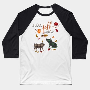 Pig Lovers - I Love Fall Most of All Baseball T-Shirt